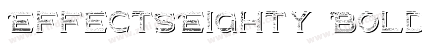 EffectsEighty Bold字体转换 EffectsEighty Bold字体转换